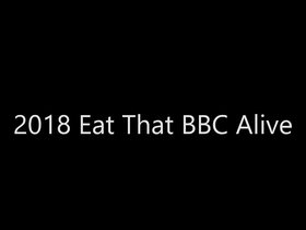 2018 eat that bbc alive